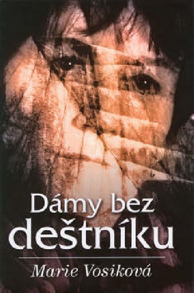 DMY BEZ DETNKU - Marie Vosikov