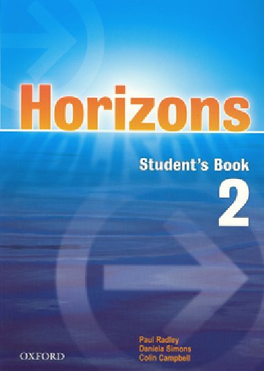 HORIZONS 2 STUDENS BOOK - Paul Radley; Daniela Simons; Colin Campbell