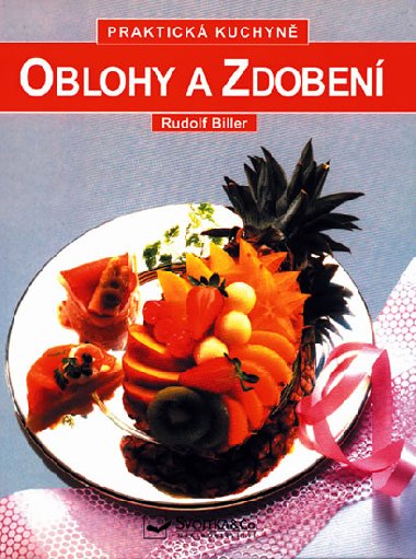 OBLOHY A ZDOBEN - Rudolf Biller