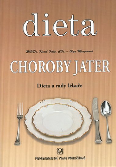 Choroby jater - Dieta a rady lékaře - Karel Filip; Olga Mengerová