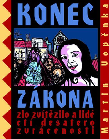 KONEC ZKONA - Martin Vopnka