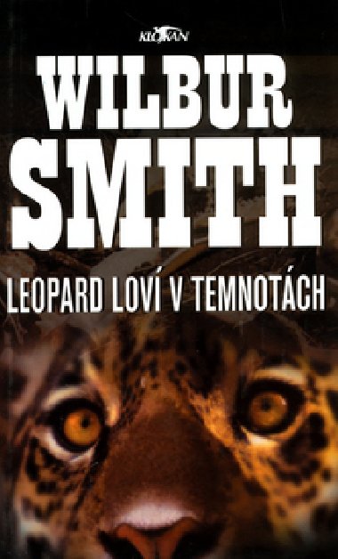 Leopard lov v temnotch - Wilbur Smith