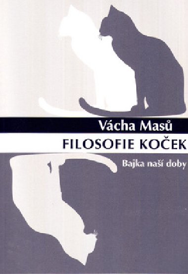 FILOSOFIE KOEK - Vcha Mas