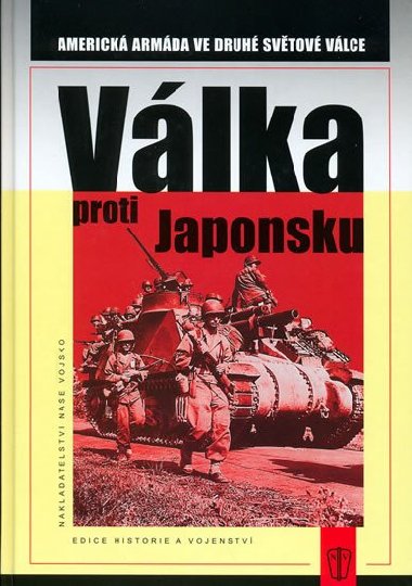 VLKA PROTI JAPONSKU - Kolektiv autor