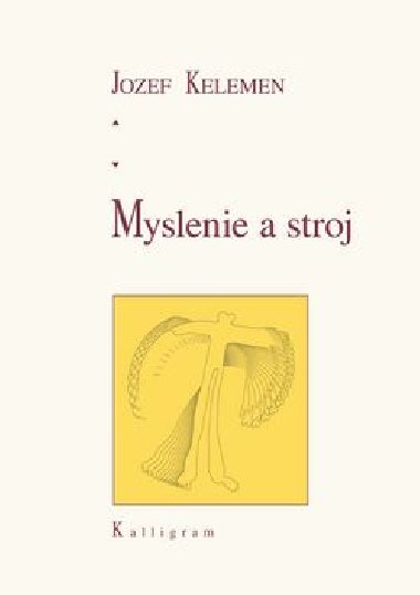 MYSLENIE A STROJ - Jozef Kelemen