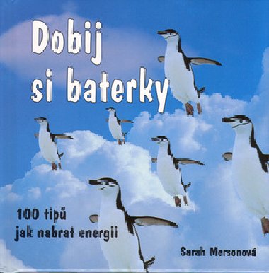 DOBIJ SI BATERKY - Sarah Mersonov