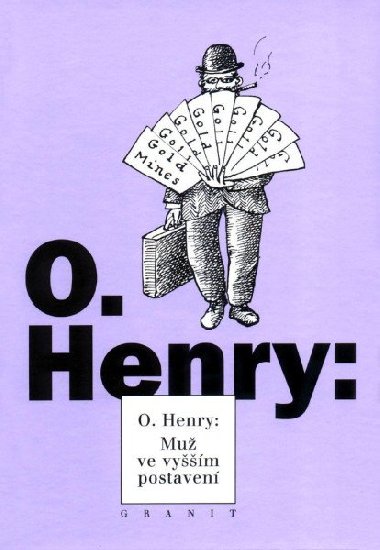 MU VE VYM POSTAVEN - O. Henry