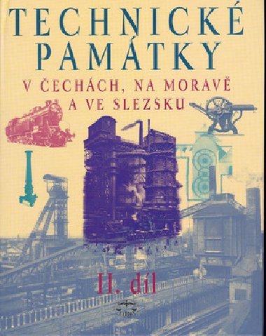 TECHNICK PAMTKY V ECHCH, NA MORAV A VE SLEZSKU II. DL - Hana Hluikov