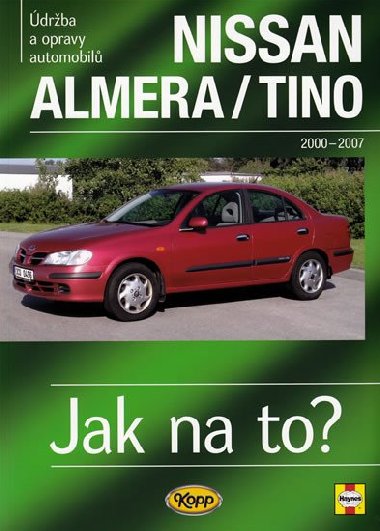 Nissan Almera/Tino - 2000-2007 - Jak na to? - 106 - Peter T. Gill
