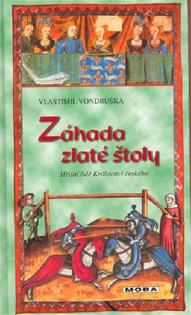 ZHADA ZLAT TOLY - Vlastimil Vondruka