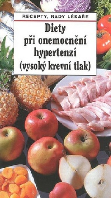 Diety pi onemocnn hypertenz (vysok krevn tlak) - Pavel Gregor; Tamara Starnovsk