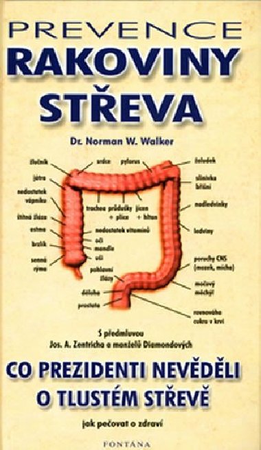 Prevence rakoviny steva - Norman W. Walker