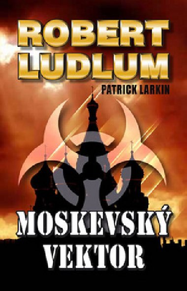 MOSKEVSK VEKTOR - Robert Ludlum