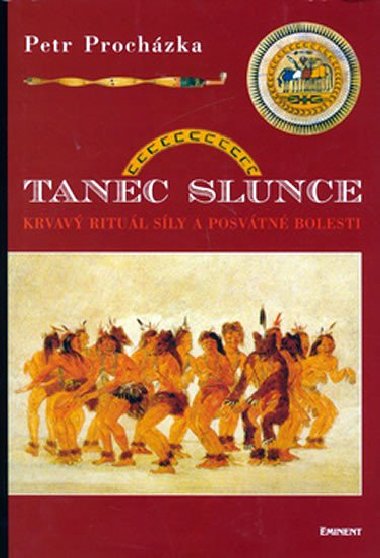 TANEC SLUNCE - Petr Prochzka