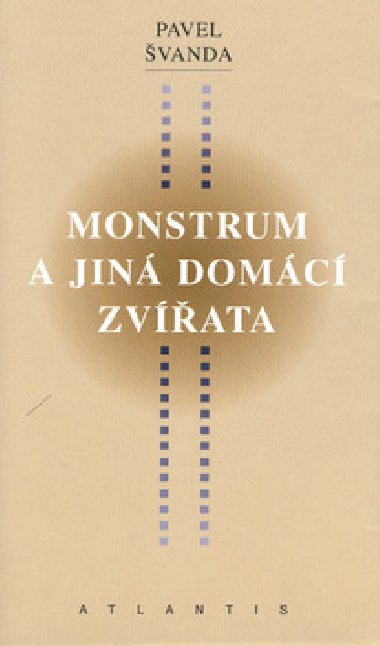 MONSTRUM A JIN DOMC ZVATA - Pavel vanda