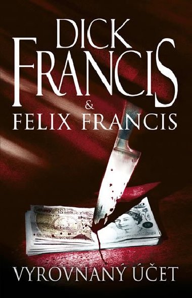 Vyrovnan et - Dick Francis; Felix Francis