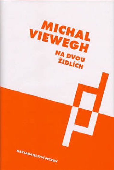 NA DVOU IDLCH - Michal Viewegh