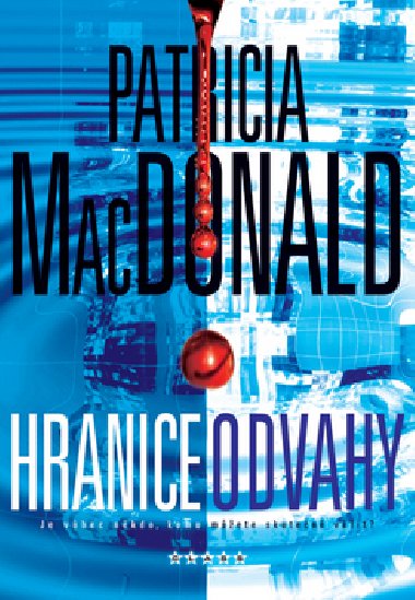 HRANICE ODVAHY - Patricia MacDonaldov