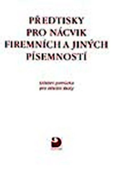 PEDTISKY PRO NCVIK FIREMNCH A JINCH PSEMNOST - Fleischmannov