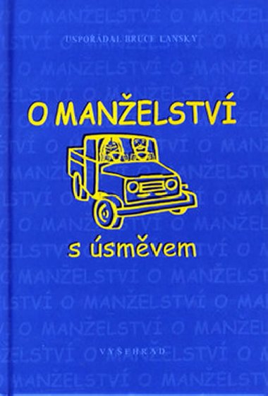 O MANELSTV S SMVEM - Bruce Lansky