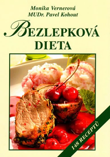 Bezlepkov dieta - 148 recept - Monika Vernerov; Pavel Kohout