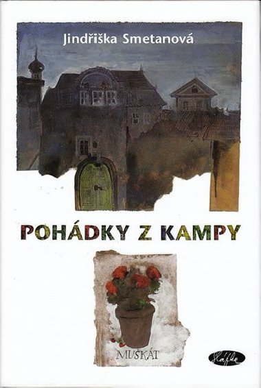 POHDKY Z KAMPY - Jindika Smetanov; Pavel Skalnk