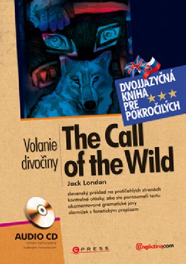 THE CALL OF THE WILD VOLANIE DIVOINY - Jack London