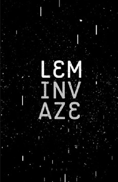 INVAZE - Stanislaw Lem