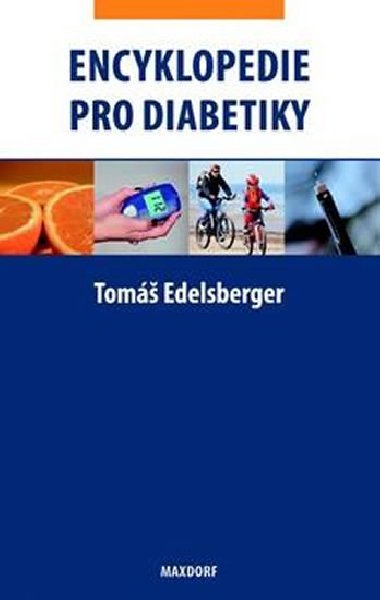 ENCYKLOPEDIE PRO DIABETIKY - Tom Edelsberger
