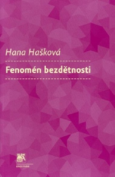 FENOMN BEZDTNOSTI - Hana Hakov