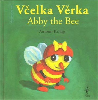 VČELKA VĚRKA - ABBY THE BEE - Krings Antoon