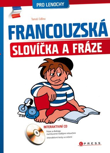 FRANCOUZSK SLOVKA A FRZE - Tom Cidlina