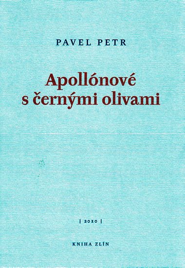 APOLLNOV S ERNMI OLIVAMI - Pavel Petr