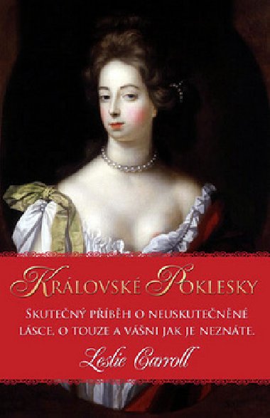 KRLOVSK POKLESKY - Leslie Carroll
