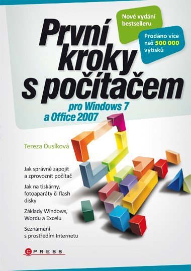 PRVN KROKY S POTAEM PRO WINDOWS 7 A OFFICE 2007 - Tereza Duskov