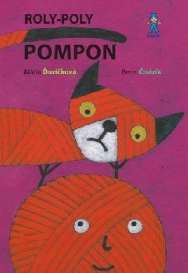 ROLY-POLY POMPON - Mria urkov; Peter isrik