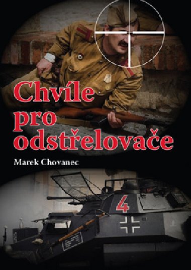 CHVLE PRO ODSTELOVAE - Marek Chovanec