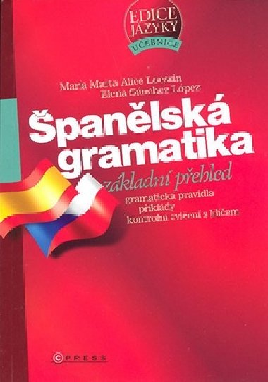 PANLSK GRAMATIKA - Mara M. A. Loessin; Elena S. Lpez