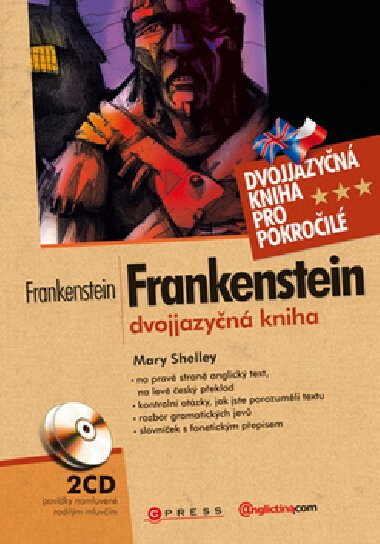 Frankenstein - Dvojjazyn kniha pro pokroil - Mary Shelley