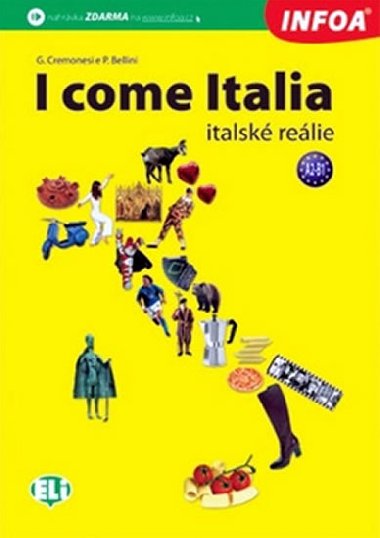 I COME ITALIA - Cremonesi G., Bellini P.