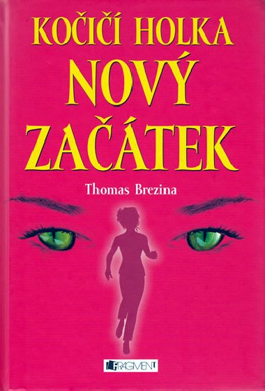 KOI HOLKA NOV ZATEK - Thomas Brezina