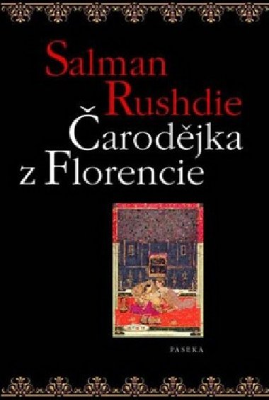 ARODJKA Z FLORENCIE - Salman Rushdie