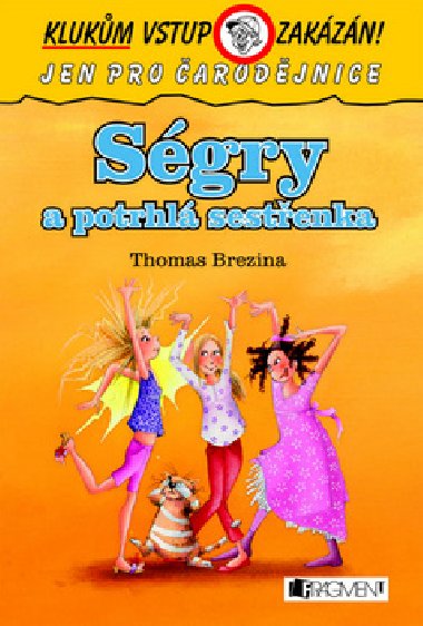 SGRY A POTRHL SESTENKA - Thomas Brezina