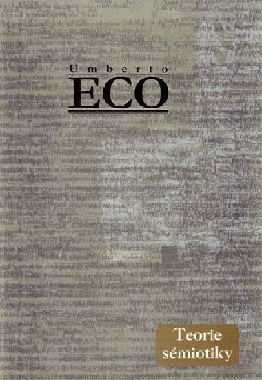 Teorie smiotiky - Umberto Eco