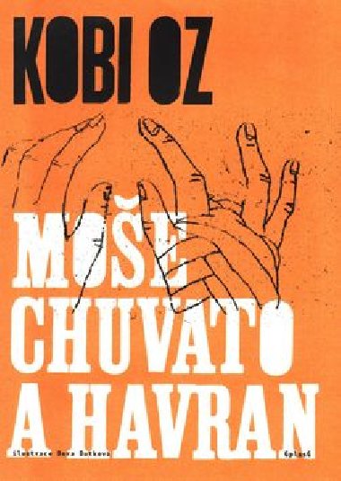 MOE CHUVATO A HAVRAN - Kobi Oz