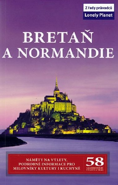 Breta a Normandie - prvodce Lonely Planet - Lonely Planet