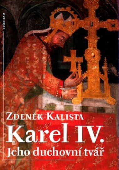 KAREL IV. - Zdenk Kalista