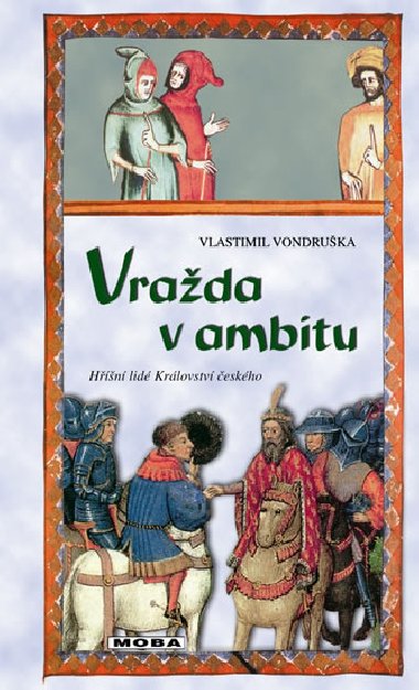 VRADA V AMBITU - Vlastimil Vondruka