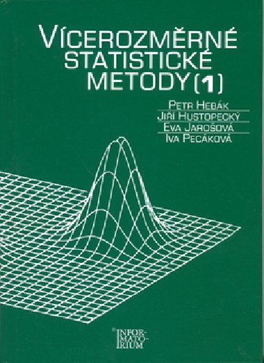 VCEROZMRN STATISTICK METODY 1 - Petr Hebk; Ji Hustopeck