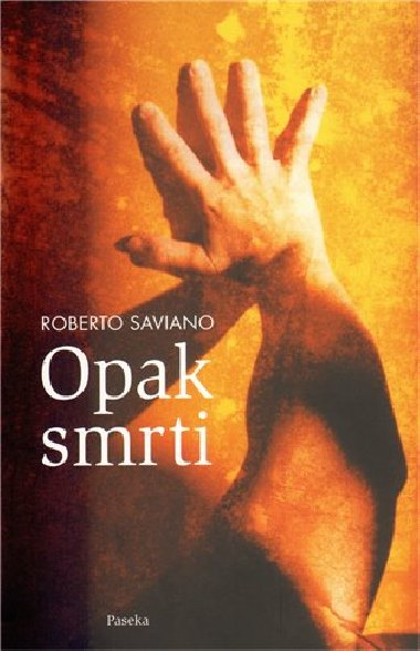 OPAK SMRTI - Roberto Saviano